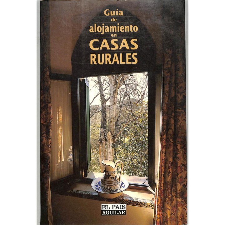 GUÍA DE ALOJAMIENTOS EN CASAS RURALES ESPAÑA
